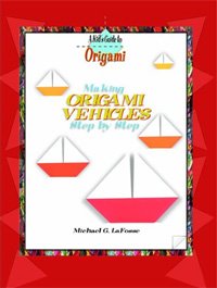 Making Origami Vehicles LaFosse